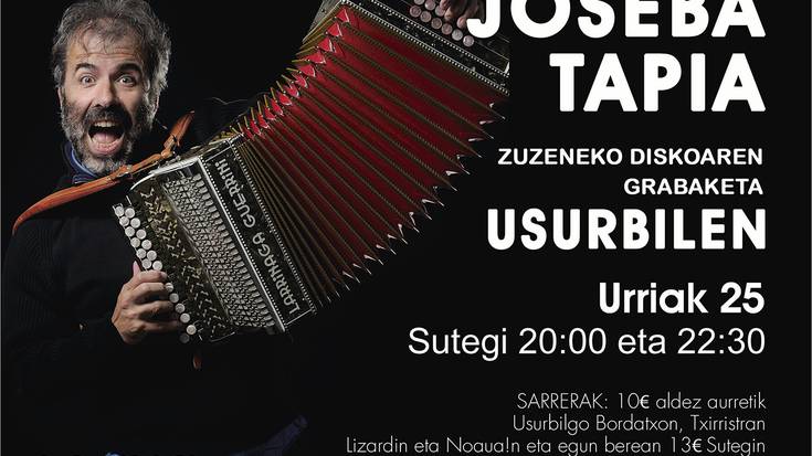 Joseba Tapiaren gaurko bigarren kontzerturako azken sarrerak salgai