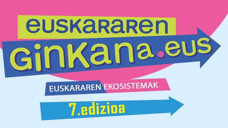 "Euskararen ekosistemak" hizpide izango dituen Euskararen Ginkanan izen ematea zabalik
