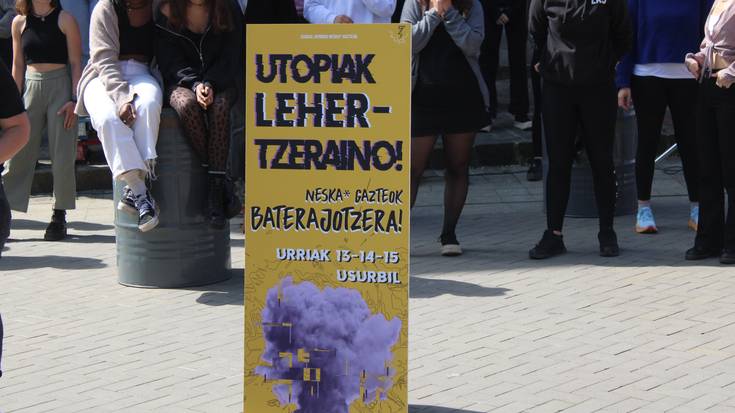 "Utopiak lehertzeraino, Neska* Gazteok Baterajotzera!"