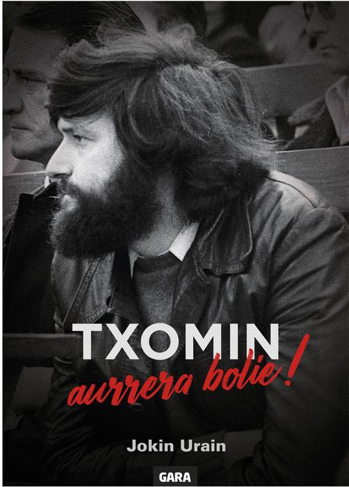 Txomin Iturberi buruzko biografia liburuaren aurkezpena gaur
