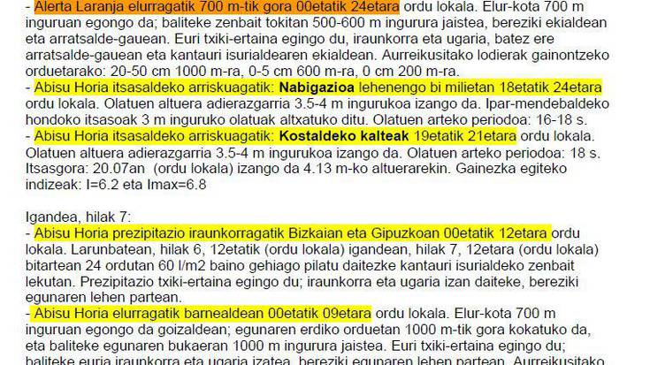 Euriarekin batera elurra ere heldu da