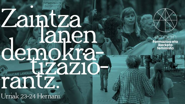 "Zaintza lanen demokratizaziorantz", eskualde mailako jardunaldiak