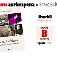 "Kepa Anabitarte: bizitza bat herriari eskainia" liburuaren aurkezpena