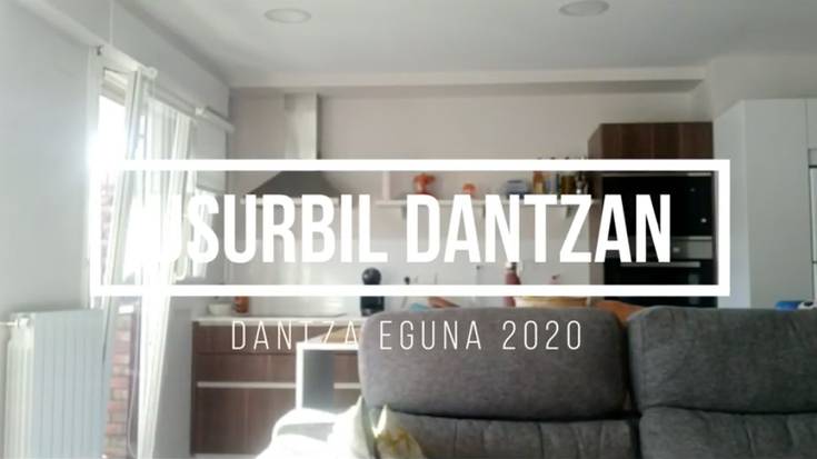 Konfinamenduak ez zuen Dantza Eguna zapuztu