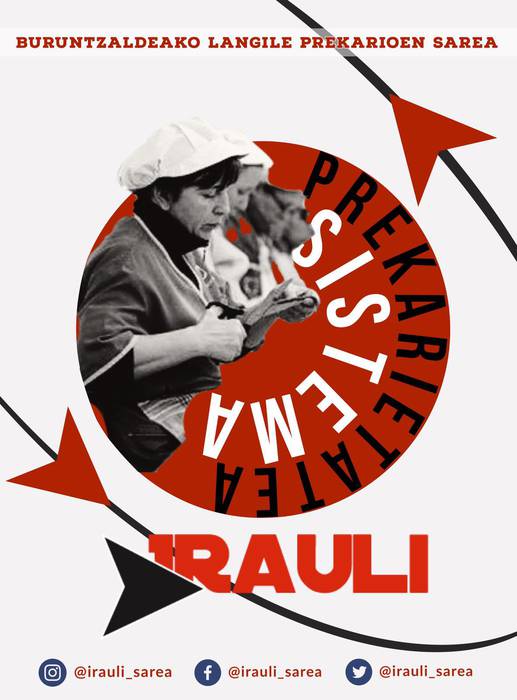 "Irauli" sortu dute, Buruntzaldeko langile prekarioen sarea