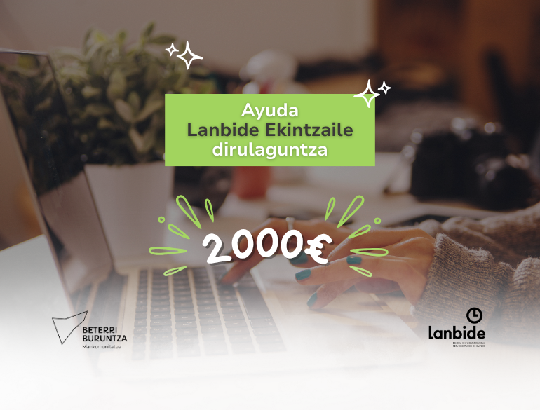 Azken astea dute Beterri-Buruntzako ekintzaileek 2.000€ko dirulaguntza eskatzeko