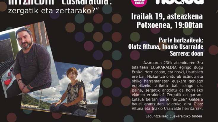 Euskaraldirako izen ematea irekitzear, girotzeko solasaldia asteazkenean