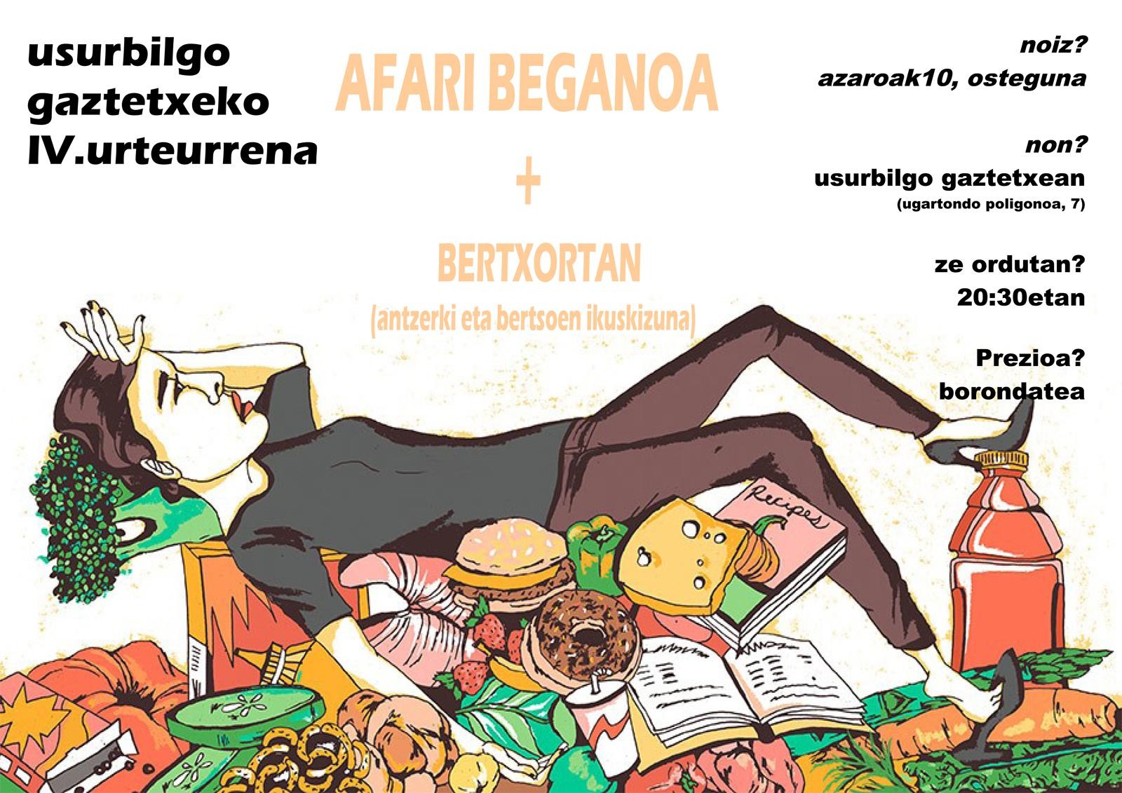 Afari beganoa eta "Bertxortan" ikuskizuna gaur, Usurbilgo Gaztetxean