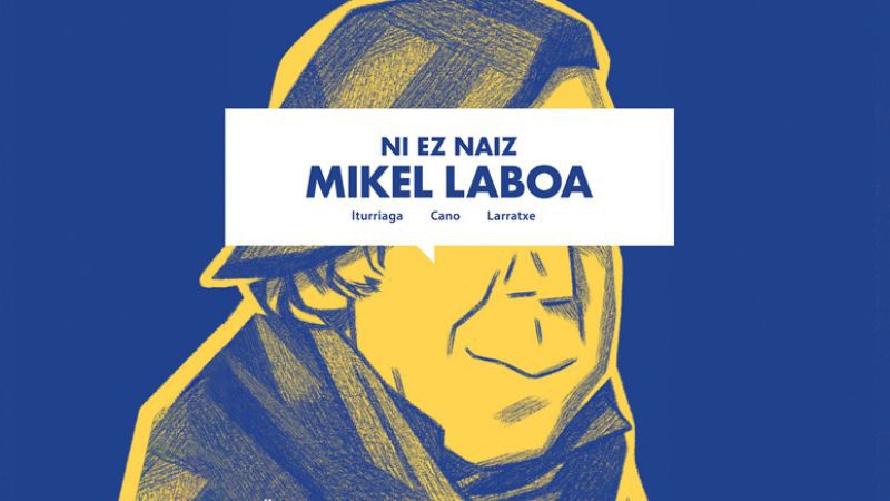 "Ni ez naiz Mikel Laboa" komikia aurkeztuko du gaur Joseba Larratxek