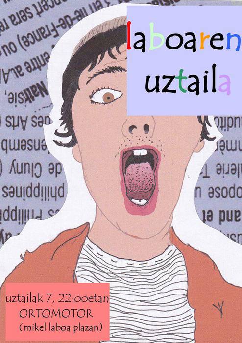 Alitruta bakarlariarekin, Laboaren Uztaila zikloa abian gaurtik
